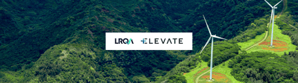 LRQA 将并购 ELEVATE，携手满足全球日益增长的 ESG 解决方案需求